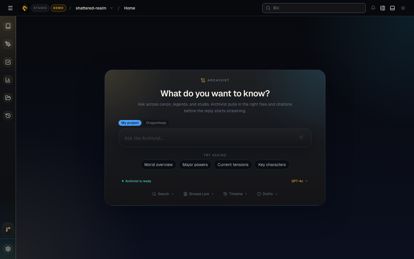 DragonKeep Studio home showing the Archivist ask surface with cited-answer prompt and quick paths to search, lore browsing, timeline, and drafts